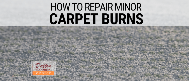 Carpet repair, Carpet burn repair